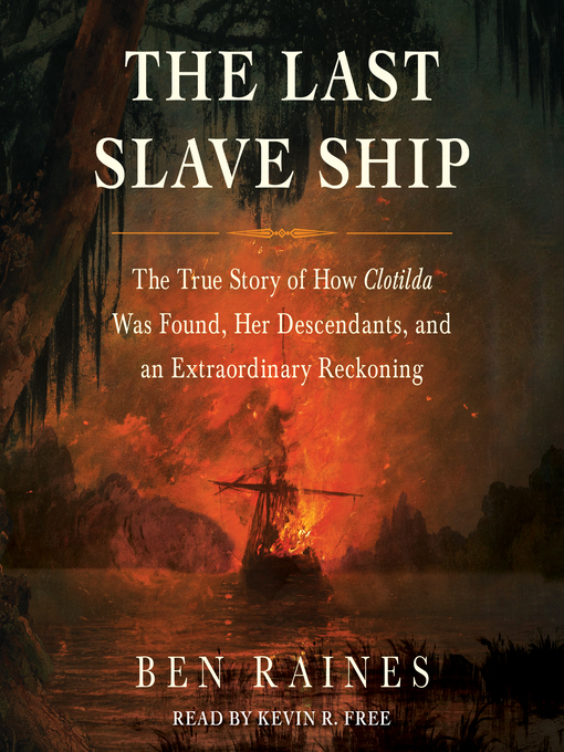 Title details for The Last Slave Ship by Ben Raines - Wait list